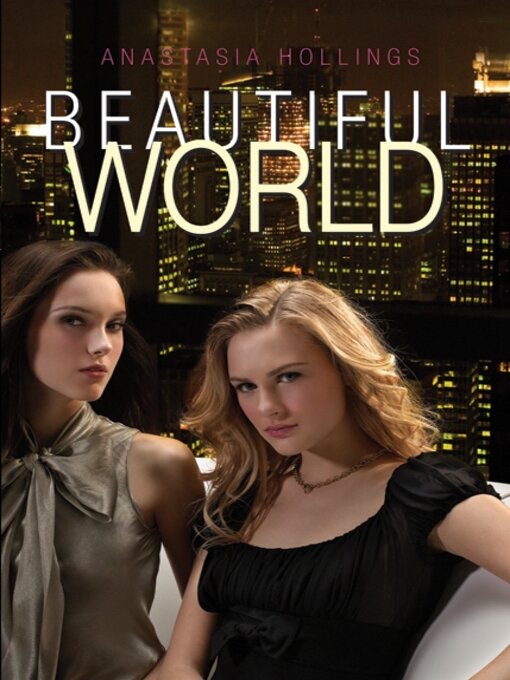 Title details for Beautiful World by Anastasia Hollings - Available